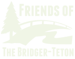 Friends of Bridger Teton National Forest
